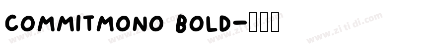 commitmono bold字体转换